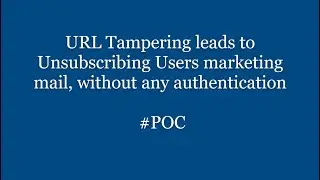 URL Tampering leads to Unsubscribing Users marketing mail||HoneyComb.io || POC||live site||2022||