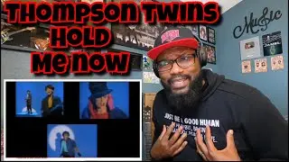 The Thompson Twins - Hold Me Now | REACTION