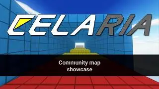 Celaria Workshop/Community map showcase