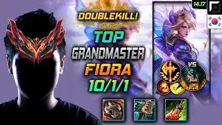 피오라 탑 템트리 룬 굶드라 정복자 -  Fiora Top - 롤 KR 천상계 패치 14.17