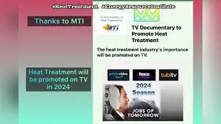 Interesting News: Heat Treatment Industry Will be Promoted in a TV Documentary in 2024