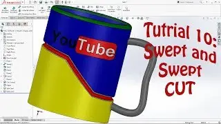 SolidWorks Tutorial 10 Swept Boss Base Design a Coffee Mug