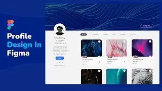 Profile Page Design In Figma Step By Step | Figma Tutorials | Ui Trends | Ui Design