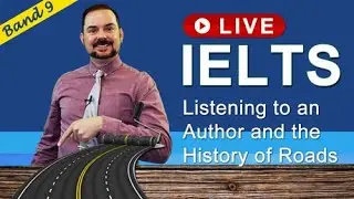 IELTS Live Class - Listening about Authoring and Roads