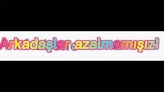 Azalmamışız💗💜💝💙