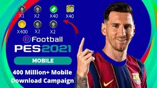 400 Million+ Mobile Download Campaign 🤯 | Free Rewards In Pes 2021 Mobile