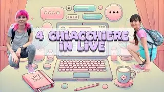 4 chiacchiere con Alyssa e Silvia in Live