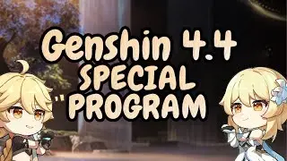 Genshin Impact Version 4 4 Special Program just got announced!!!