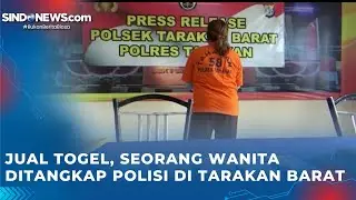 Jual Togel, Seorang Wanita Ditangkap Polisi di Tarakan Barat