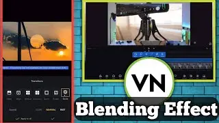 VN Editor Blending Mode Effect | How To Use Blending Effect In VN Editor | Blending Mode Use