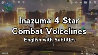 [English Dub with Subtitles] Inazuma 4 Star Character Elemental Skill and Burst Voicelines