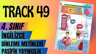 Track49 | İngilizce 4. Sınıf Pasifik Yayıncılık Dinleme Metni