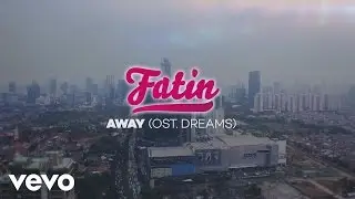 Fatin - Away (From Original Soundtrack 