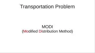 Modi Method Transportation Problem