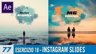 Corso After Effects 77 Esercizio 18 Instagram Slides