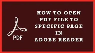 How To Open Pdf Files To Specific Page In Adobe Reader 