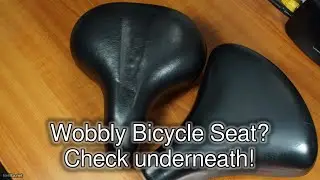 Wobbly Bicycle Seat? Check underneath!