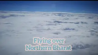 Flying over Northern India