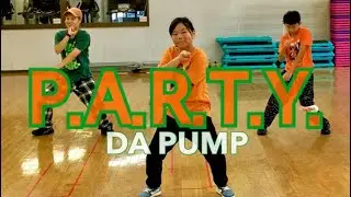 DA PUMP / P.A.R.T.Y.  踊ってみた！ 【NAO BROWN】 ユニバース・フェスティバル