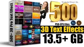 500+ Professional 3D Text Effect Download In PSD Files |Sheri Sk| |13GB PSD Bundle|