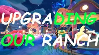 Slime Rancher Upgrading Our Ranch! Модернизация нашего ранчо!