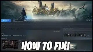 Hogwarts Legacy Early Access Not Working- How To Fix (Only Bought Through STEAM)