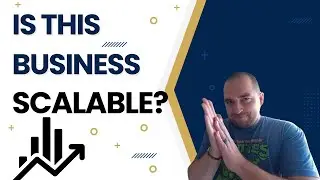 Is This Business Scalable?