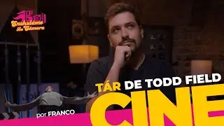 Siempre en control - Tár | Enchulame la Cámara.