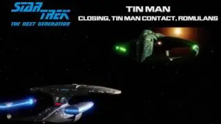 Star Trek TNG Music - [Tin Man] Closing, Tin Man Contact, Romulans