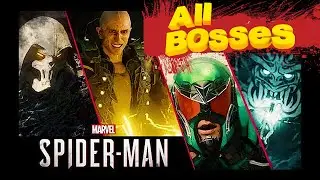 marvel's spider-man all bosses