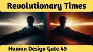 49th Gate - Selfish & Selfless - Looking At My Discipline (Personality Saturn)