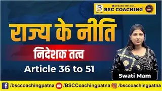 Directive Principles of State Policy (DPSP) Simplified | Articles 36 to 51 for Competitive Exams