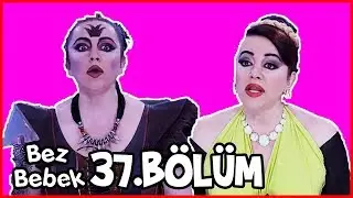 Bez Bebek 37.Bölüm - Full Bölüm - Tek Parça
