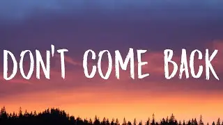 Tate McRae - dont come back (Lyrics)