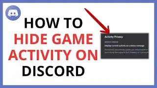 How to Hide What Game You're Playing on Discord
