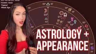 APPEARANCE IN ASTROLOGY: WHAT PART OF THE CHART SHOWS WHAT YOU LOOK LIKE?