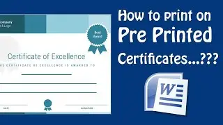 How to print on pre printed certificate using Microsoft Word - MS Word Tutorials