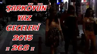 ŞARKÖYÜN YAZ GECELERİ 2015  = 268 =