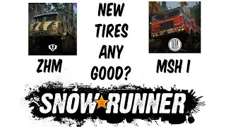 Tires Guide Follow-up - Snowrunner