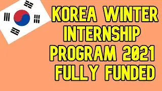Korea Winter Internship Program 2021 | Fully Funded