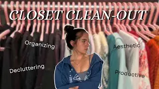 Extreme Closet Clean Out | Declutter + Organize