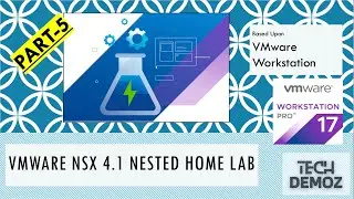 Part-5 | Getting Started with VMware NSX 4.1 Homelab on Workstation |vCenter Server8.0 Configuration