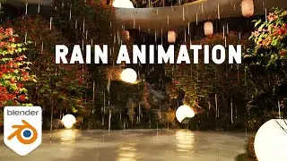 How to Make a Rainy Scene in Blender and Set it Up for Animation