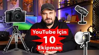 YouTube İçin En İyi 10 Video Ekipmanı | Favori Video Ekipmanlarım