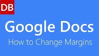 How to Change Margins | Google Docs Tutorial