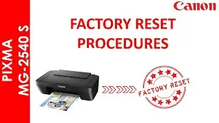 PIXMA MG 2540 S FACTORY RESET