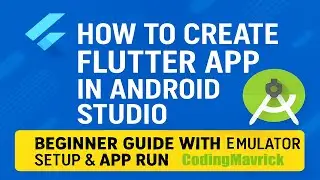 📱  How to Create Flutter App in Android Studio | Beginner Guide with Emulator Setup & App Run