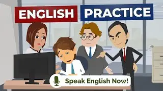 Conversation English Practice to Improve Your Listening and Speaking Skills