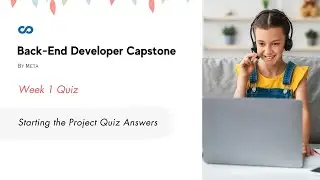 Back-End Developer Capstone Week 1 | Starting the Project Quiz Answers