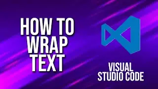 How To Wrap Text Visual Studio Code Tutorial